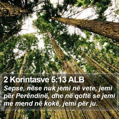 2 Korintasve 5:13 ALB Bible Verse Image