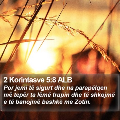 2 Korintasve 5:8 ALB Bible Verse Image