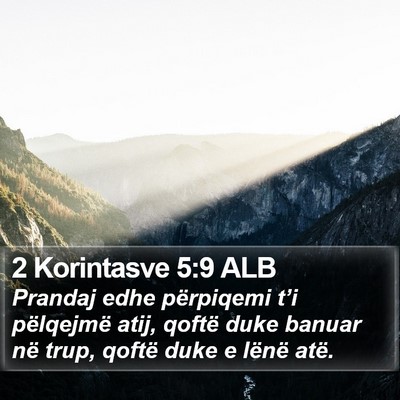2 Korintasve 5:9 ALB Bible Verse Image