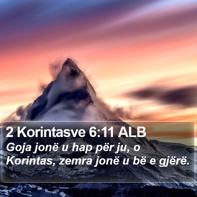 2 Korintasve 6:11 ALB Bible Verse Image