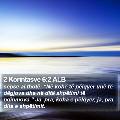 2 Korintasve 6:2 ALB Bible Verse Image