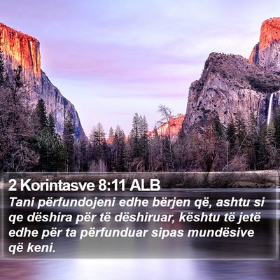 2 Korintasve 8:11 ALB Bible Verse Image