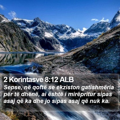 2 Korintasve 8:12 ALB Bible Verse Image