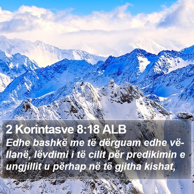 2 Korintasve 8:18 ALB Bible Verse Image