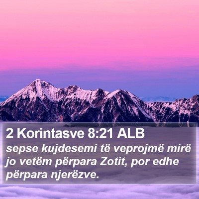 2 Korintasve 8:21 ALB Bible Verse Image