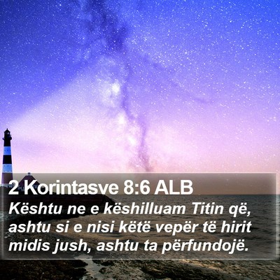 2 Korintasve 8:6 ALB Bible Verse Image