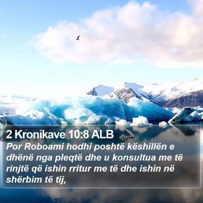 2 Kronikave 10:8 ALB Bible Verse Image