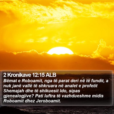 2 Kronikave 12:15 ALB Bible Verse Image