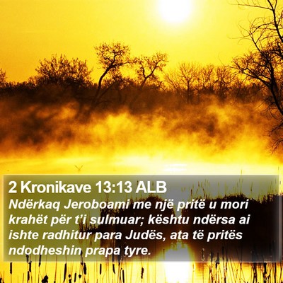 2 Kronikave 13:13 ALB Bible Verse Image