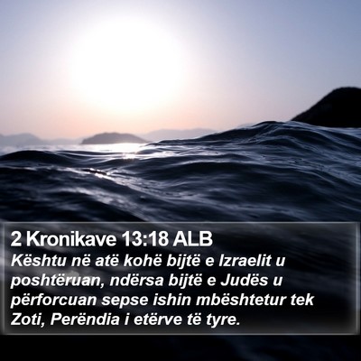 2 Kronikave 13:18 ALB Bible Verse Image