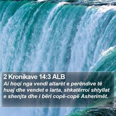 2 Kronikave 14:3 ALB Bible Verse Image