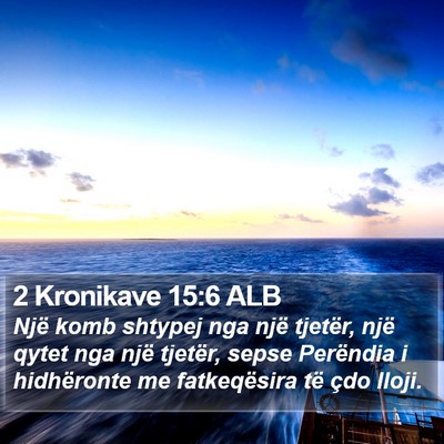 2 Kronikave 15:6 ALB Bible Verse Image