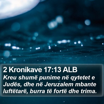 2 Kronikave 17:13 ALB Bible Verse Image