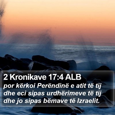 2 Kronikave 17:4 ALB Bible Verse Image