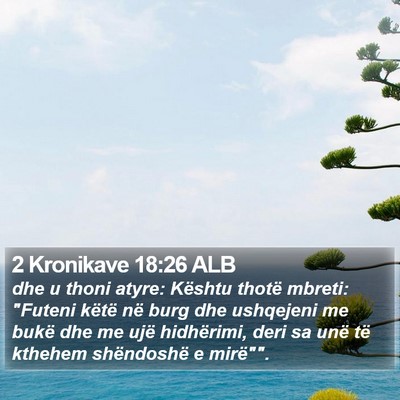 2 Kronikave 18:26 ALB Bible Verse Image