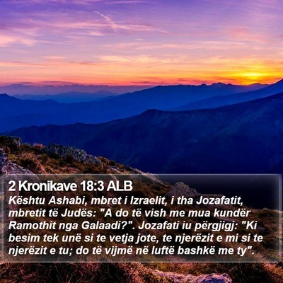 2 Kronikave 18:3 ALB Bible Verse Image