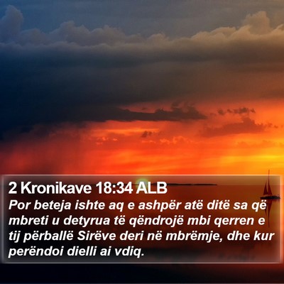 2 Kronikave 18:34 ALB Bible Verse Image