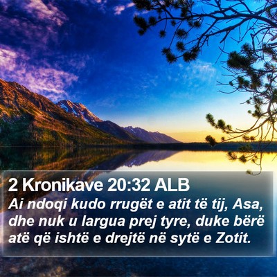 2 Kronikave 20:32 ALB Bible Verse Image