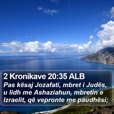 2 Kronikave 20:35 ALB Bible Verse Image