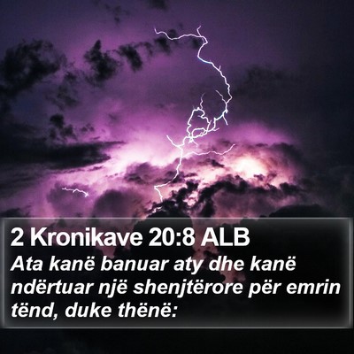 2 Kronikave 20:8 ALB Bible Verse Image