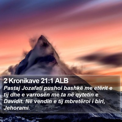 2 Kronikave 21:1 ALB Bible Verse Image