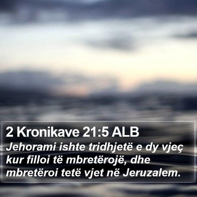 2 Kronikave 21:5 ALB Bible Verse Image