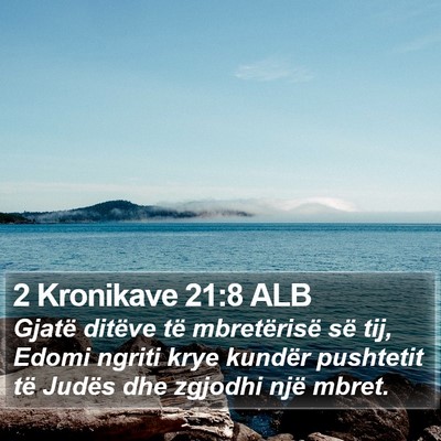 2 Kronikave 21:8 ALB Bible Verse Image