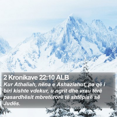 2 Kronikave 22:10 ALB Bible Verse Image