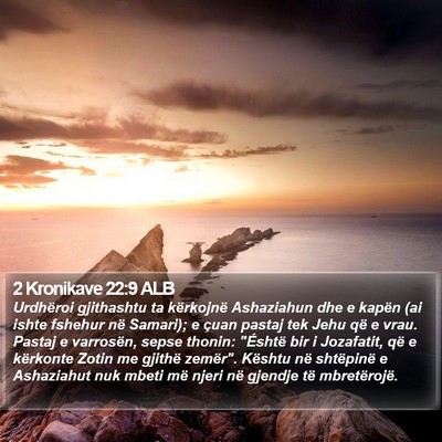 2 Kronikave 22:9 ALB Bible Verse Image