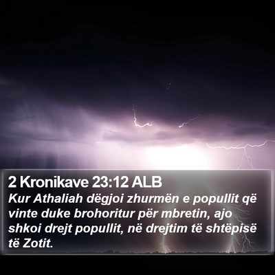 2 Kronikave 23:12 ALB Bible Verse Image