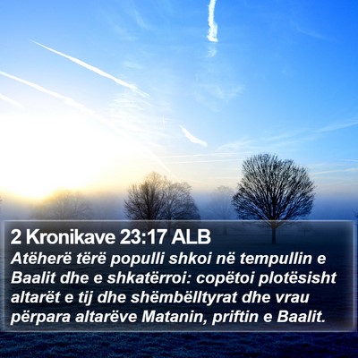 2 Kronikave 23:17 ALB Bible Verse Image