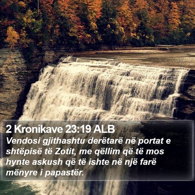 2 Kronikave 23:19 ALB Bible Verse Image