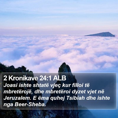 2 Kronikave 24:1 ALB Bible Verse Image