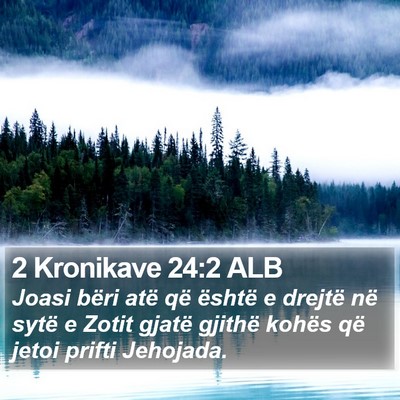 2 Kronikave 24:2 ALB Bible Verse Image