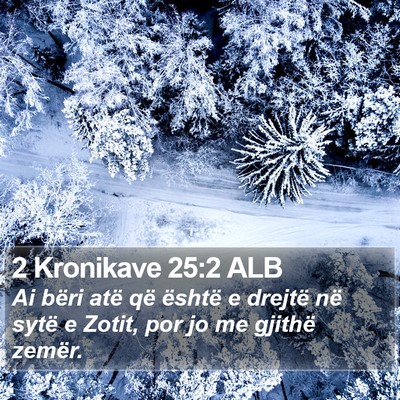 2 Kronikave 25:2 ALB Bible Verse Image