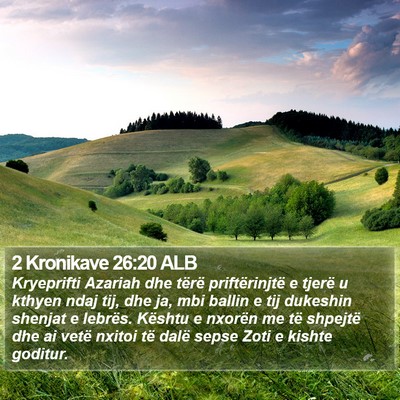 2 Kronikave 26:20 ALB Bible Verse Image