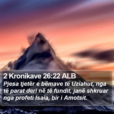 2 Kronikave 26:22 ALB Bible Verse Image