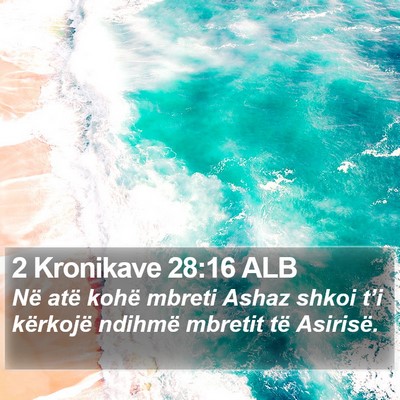 2 Kronikave 28:16 ALB Bible Verse Image
