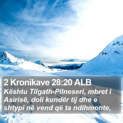 2 Kronikave 28:20 ALB Bible Verse Image