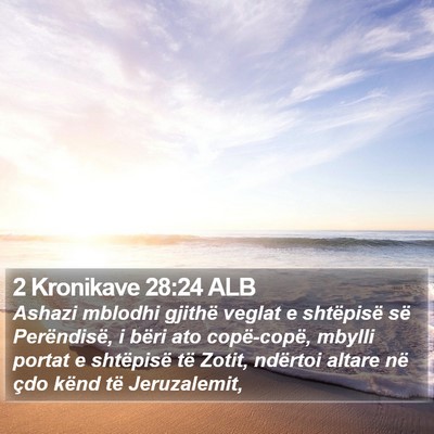 2 Kronikave 28:24 ALB Bible Verse Image