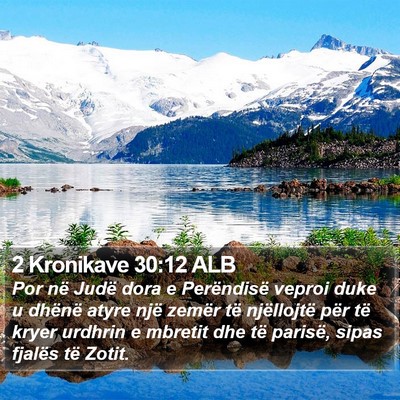 2 Kronikave 30:12 ALB Bible Verse Image