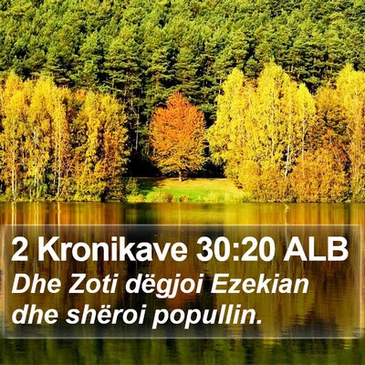 2 Kronikave 30:20 ALB Bible Verse Image