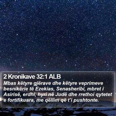 2 Kronikave 32:1 ALB Bible Verse Image