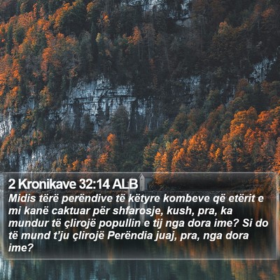 2 Kronikave 32:14 ALB Bible Verse Image
