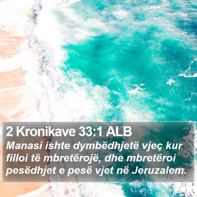 2 Kronikave 33:1 ALB Bible Verse Image