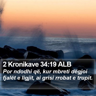 2 Kronikave 34:19 ALB Bible Verse Image