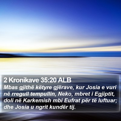2 Kronikave 35:20 ALB Bible Verse Image