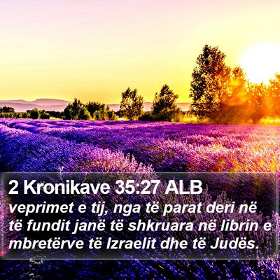 2 Kronikave 35:27 ALB Bible Verse Image