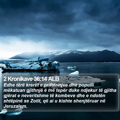 2 Kronikave 36:14 ALB Bible Verse Image