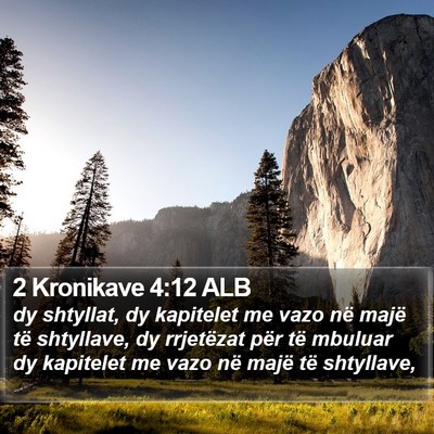 2 Kronikave 4:12 ALB Bible Verse Image